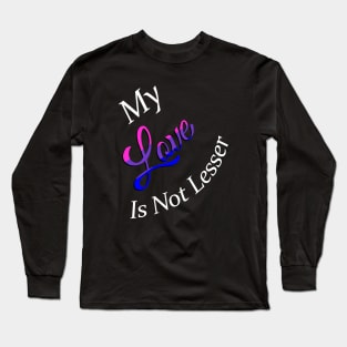 No Lesser Love Long Sleeve T-Shirt